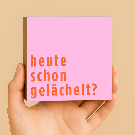 Kleines Geschenk Freundin – Heute schon gelächelt – lustiger Spruch Deko – Gute Laune Holzschild