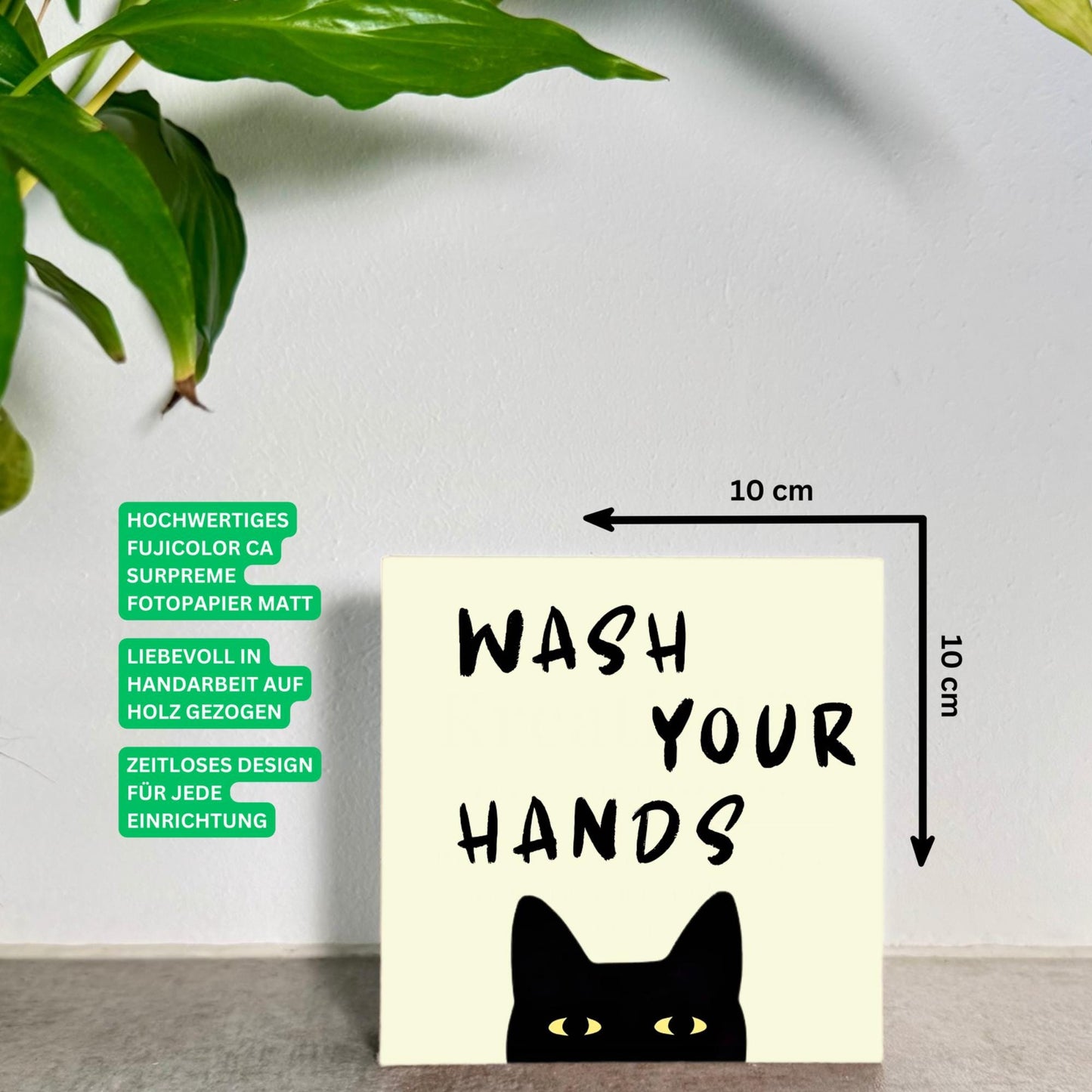Wash your hands Katze – lustiger Spruch Holzbild 10x10 – Gäste WC Badezimmer Deko – Waschbecken Toilette Bild auf Holz