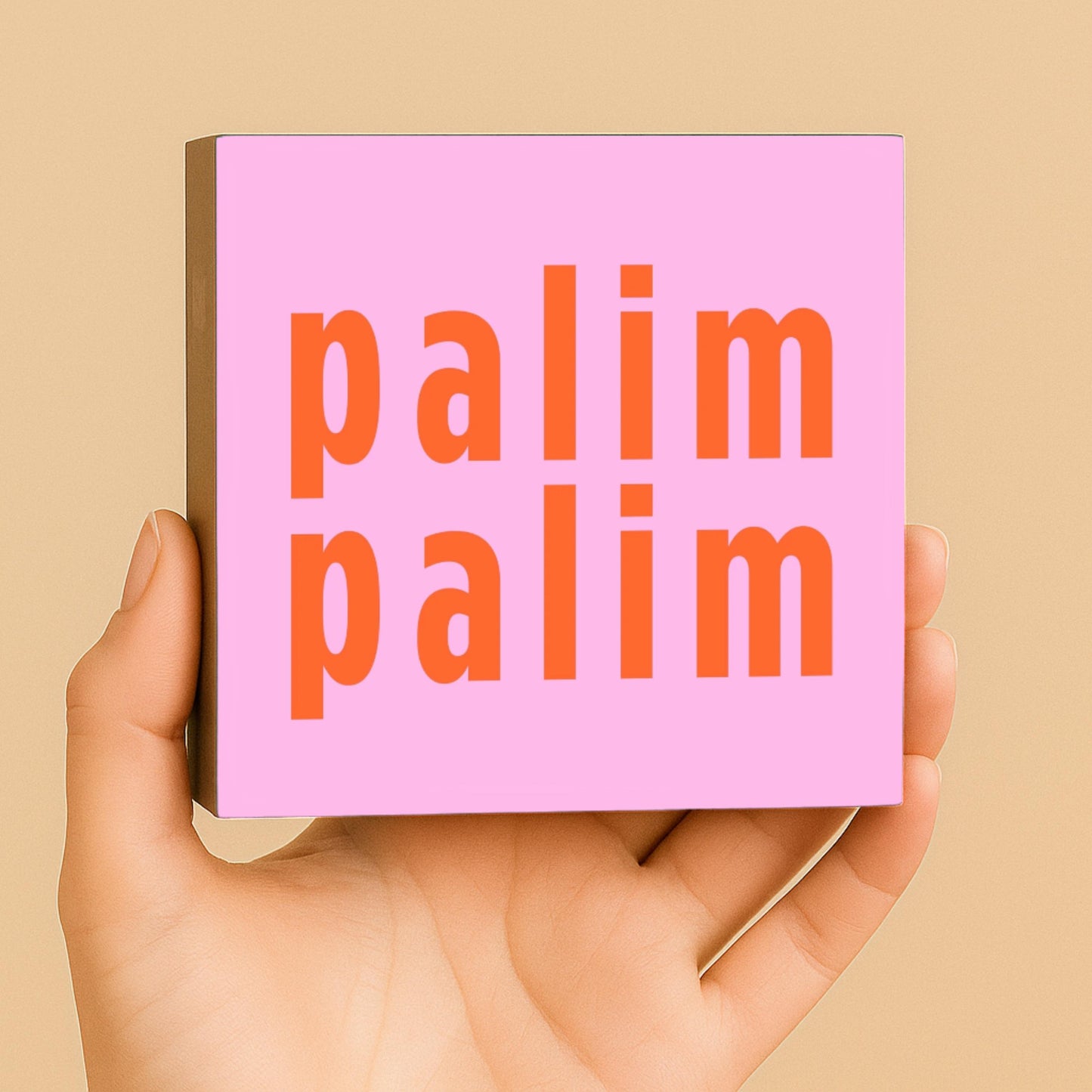 palim palim Holzbild – 10x10 cm Mini Art Print – Typografie Wanddeko zum Hinstellen & Aufhängen