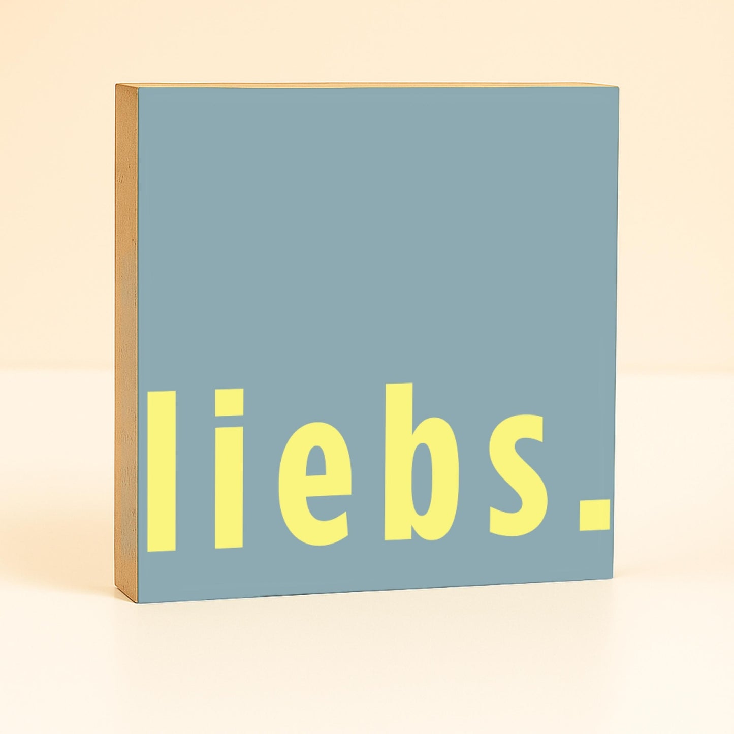 liebs. Holzbild – 10x10 cm Mini Art Print – Typografie Wanddeko zum Hinstellen & Aufhängen