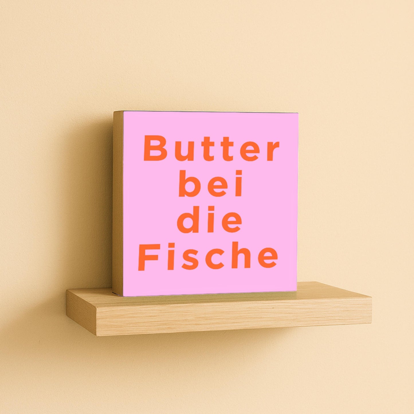 Lustiger Spruch Holzbild – Butter bei die Fische – norddeutsche Deko Küche – Geschenk Norddeutschland – Mini Schild Büro Humor