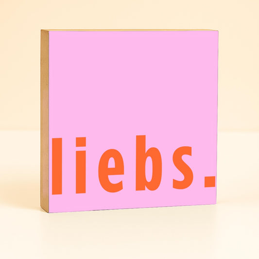 liebs. Holzbild – 10x10 cm Mini Art Print – Typografie Wanddeko zum Hinstellen & Aufhängen