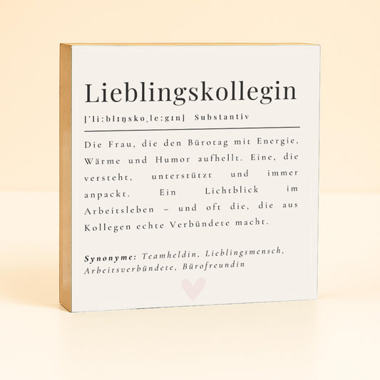 Lieblingskollegin Definition Holzbild – 10x10 cm Mini Art Print – Typografie Geschenk für Kolleginnen – Büro Deko zum Hinstellen & Aufhängen