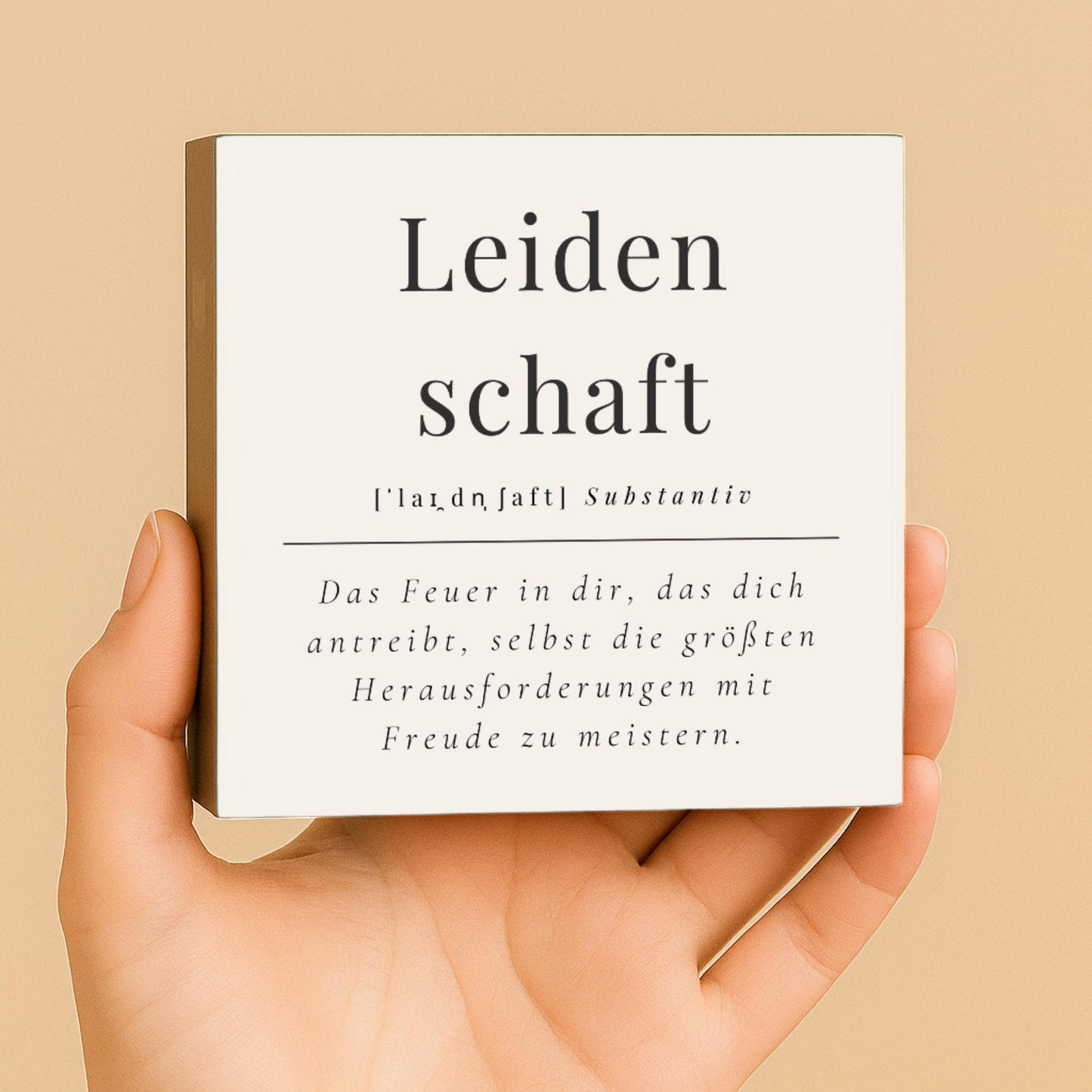 Leidenschaft Motivation Holzbild – 10x10 cm Mini Art Print – Typografie Definition Wanddeko zum Hinstellen & Aufhängen