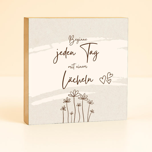 Beginne jeden Tag mit einem Lächeln – 10x10 cm Mini Art Print – Motivationsbild zum Hinstellen & Aufhängen