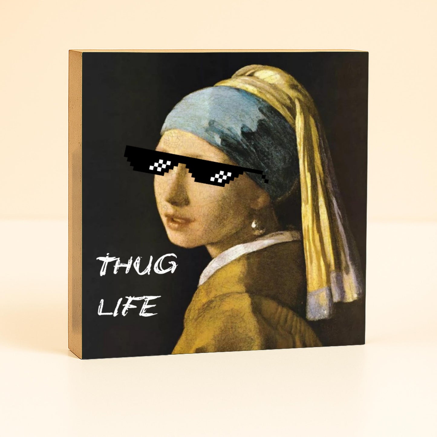 Lustiger Spruch Holzbild – Thug Life – freche Deko – humorvolle Wanddeko – kleines Geschenk lustig