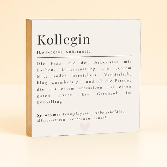 Kollegin Definition Holzschild – 10x10 cm Mini Art Print – Kleines Geschenk & moderne Typografie-Deko zum Hinstellen oder Aufhängen