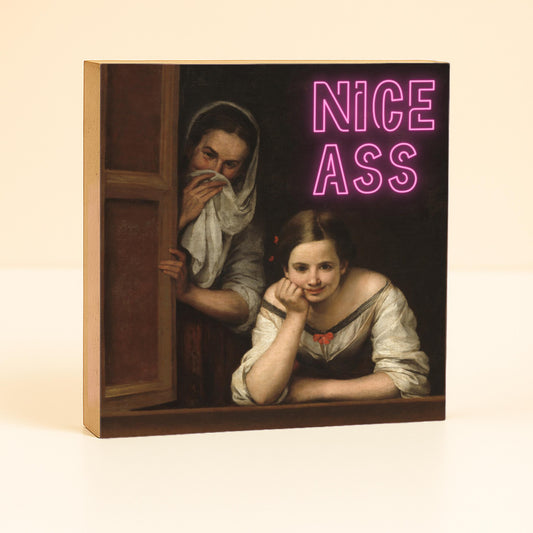 Nice Ass Holzbild – 10x10 cm Mini Art Print – Moderner Statement Spruch – Kunst Typografie Wanddeko zum Hinstellen oder Aufhängen