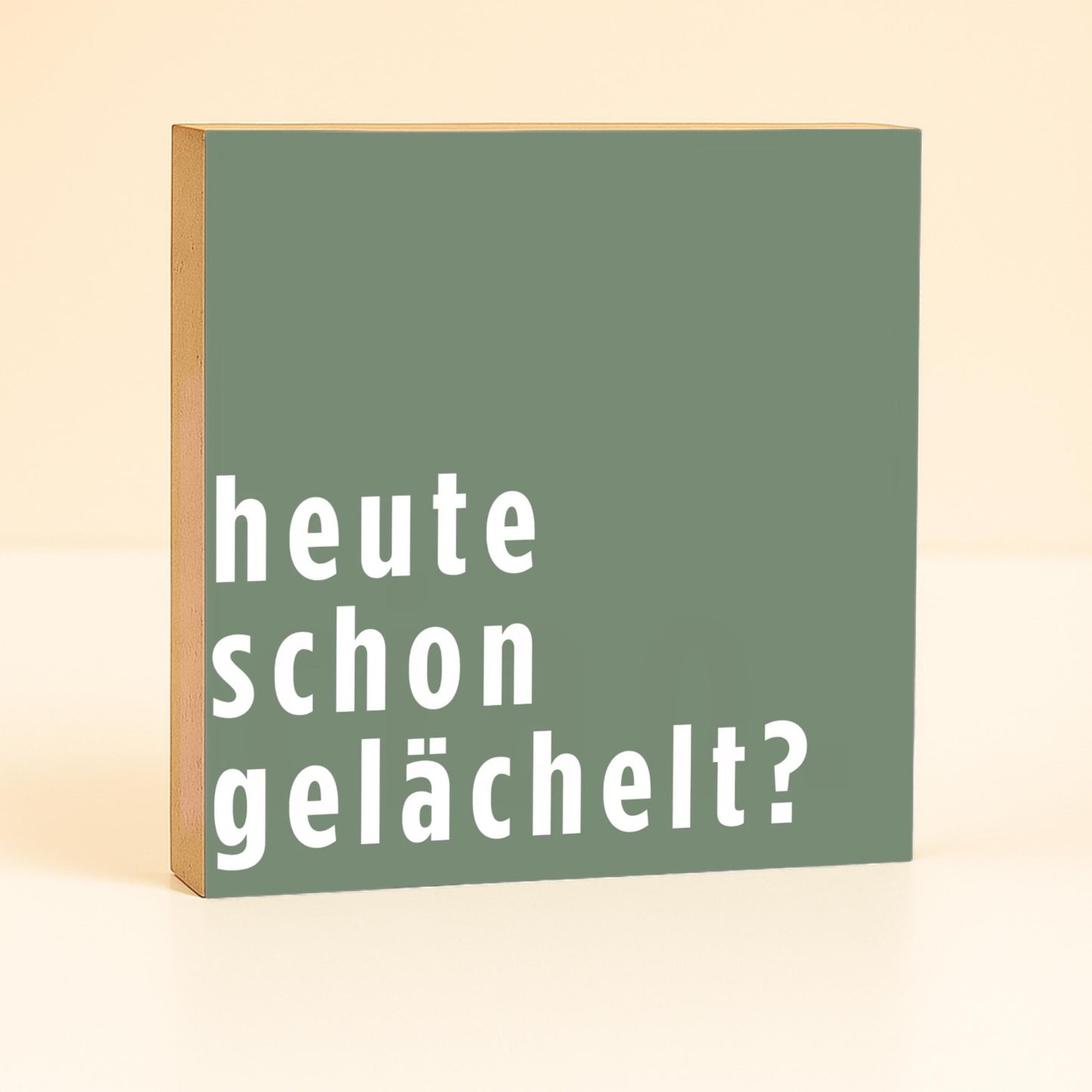 Kleines Geschenk Freundin – Heute schon gelächelt – lustiger Spruch Deko – Gute Laune Holzschild