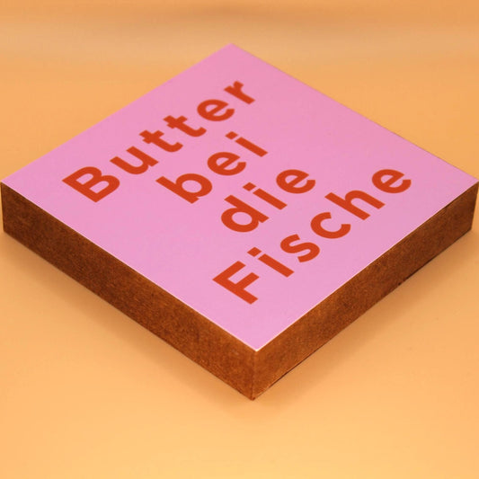 Lustiger Spruch Holzbild – Butter bei die Fische – norddeutsche Deko Küche – Geschenk Norddeutschland – Mini Schild Büro Humor