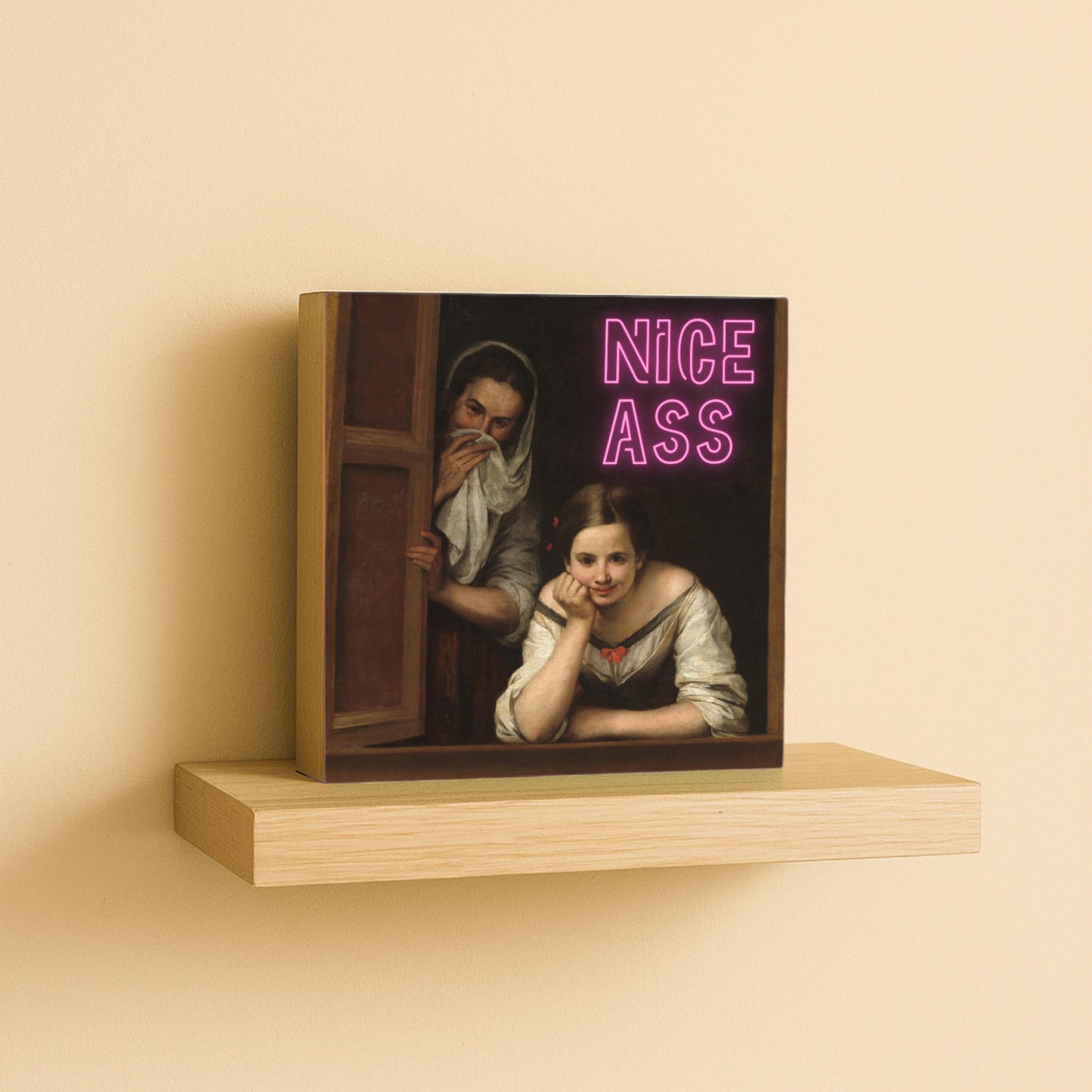 Nice Ass Holzbild – 10x10 cm Mini Art Print – Moderner Statement Spruch – Kunst Typografie Wanddeko zum Hinstellen oder Aufhängen
