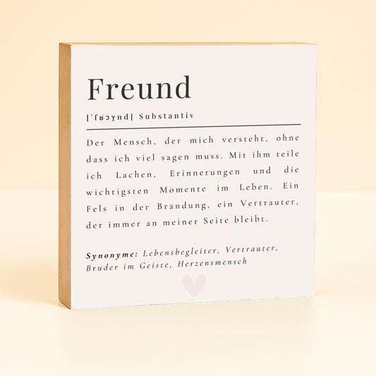 Freund Definition Holzbild – 10x10 cm Mini Art Print – Geschenk oder kleines Mitbringsel zum Hinstellen & Aufhängen