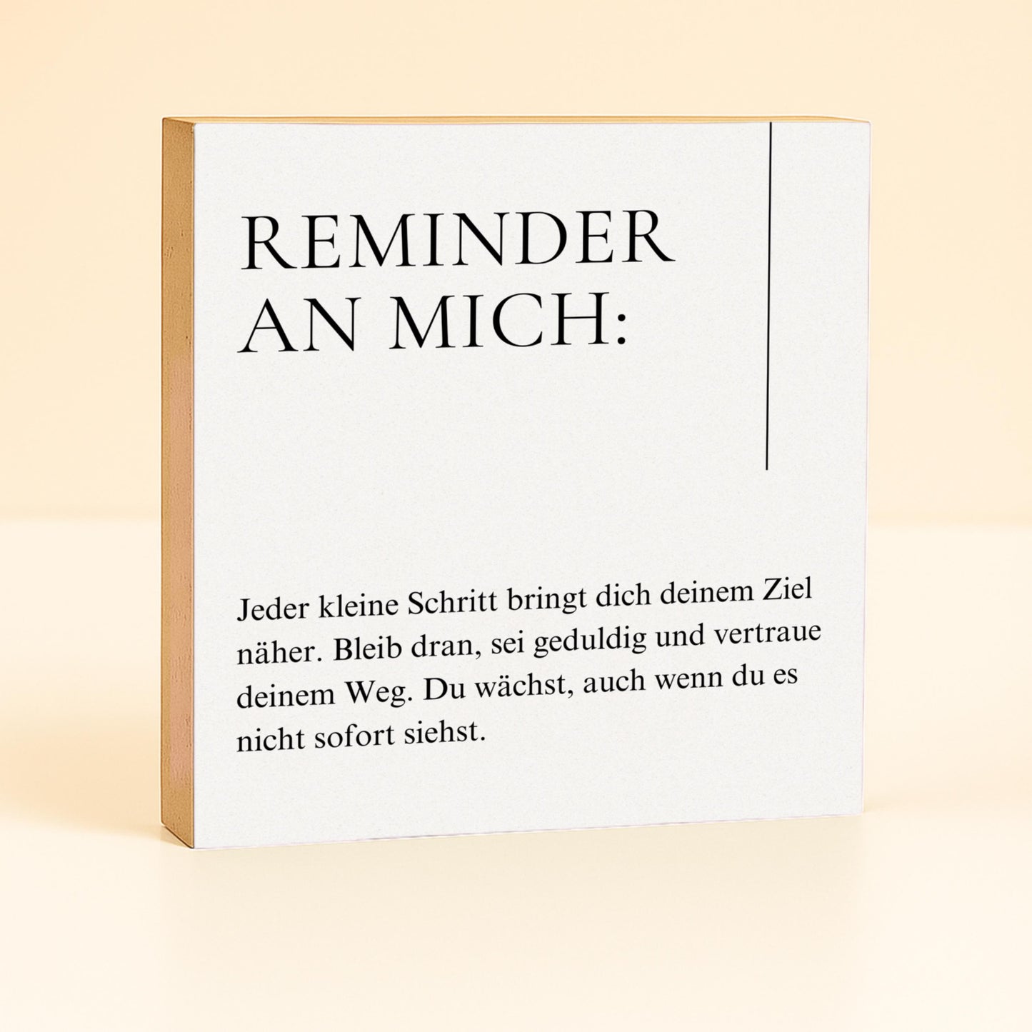 Reminder an mich Holzbild – 10x10 cm Mini Art Print – Achtsamkeit Spruch – Motivation Geschenk Wanddeko Holzschild mit Spruch