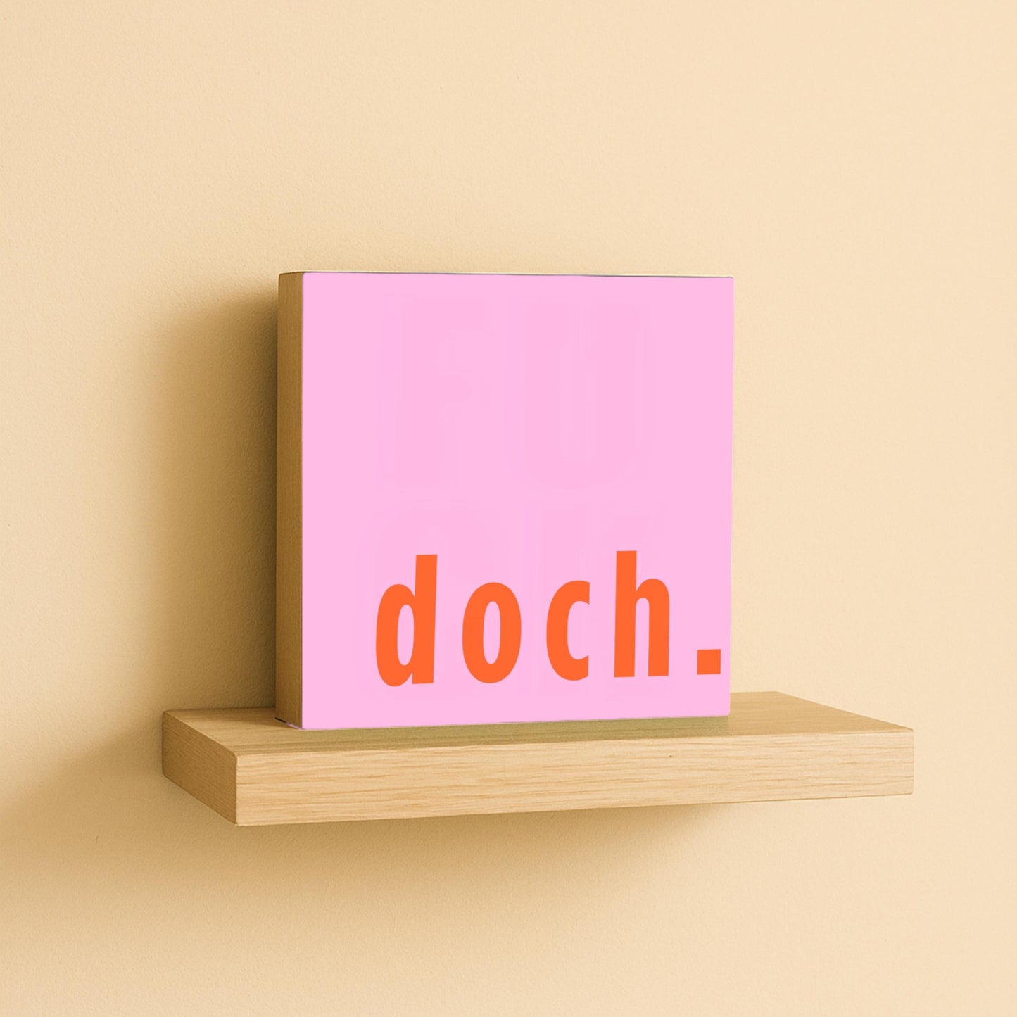 Minimalistische Wanddeko modern – Doch Holzschild – skandinavisches Design – schlichtes Statement Deko – kleines Geschenk modern