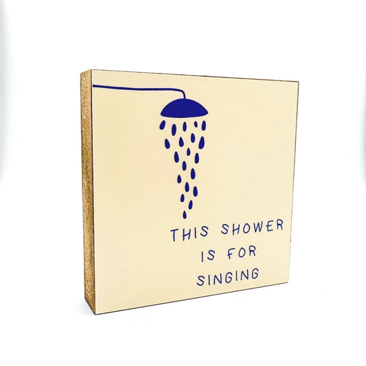 This Shower Is For Singing Holzbild – Lustiger Badezimmer Spruch – Mini Art Print 10x10 cm – Bad Deko Dusche Gäste WC Humor