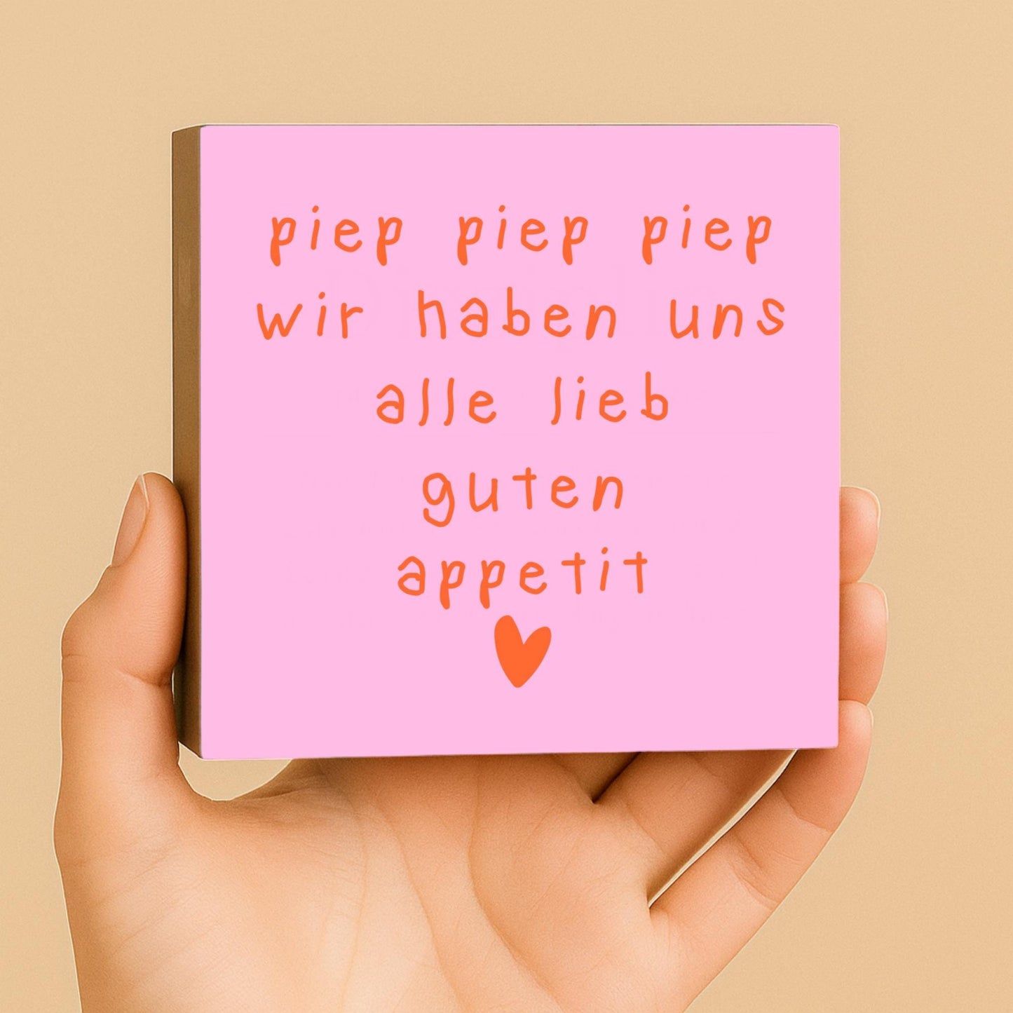 Holzschild mit Spruch –  piep piep piep guten Appetit – lustige Geschenkidee Freunde / Familie mit Kindern Deko Mini Holzbild 10x10 cm