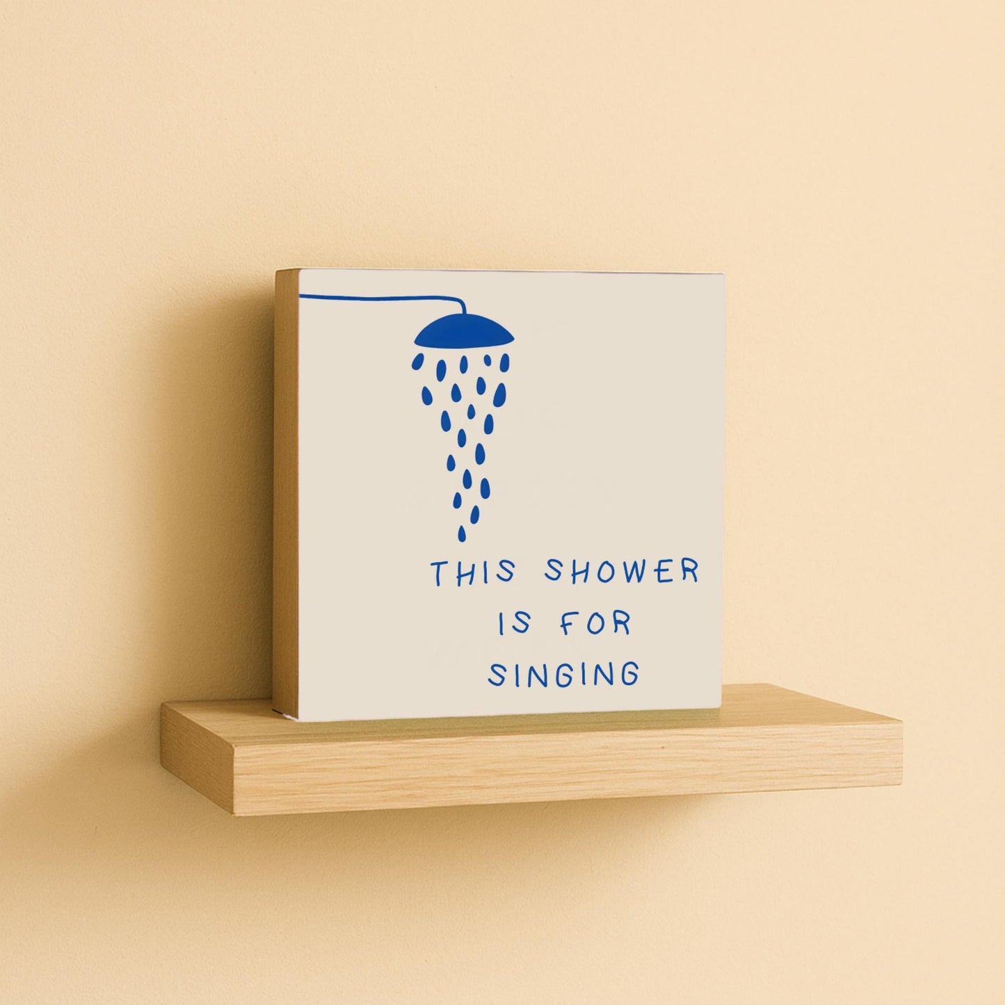 This Shower Is For Singing Holzbild – Lustiger Badezimmer Spruch – Mini Art Print 10x10 cm – Bad Deko Dusche Gäste WC Humor