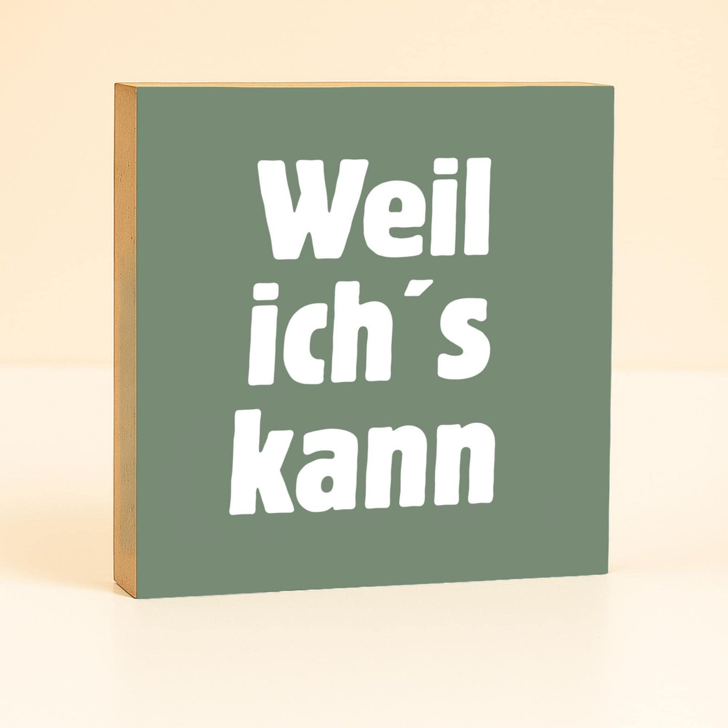 Lustiger Spruch Holzbild „Weil ich’s kann“ – Mini Art Print 10x10 cm – Typografie Deko für Büro - Schreibtisch Geschenkidee Kollege Freundin